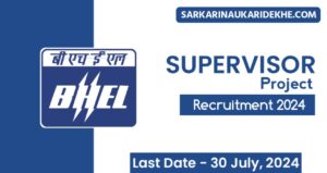 Bhel Supervisor Vacancy 2024 Notification Released, Apply Process @careers.bhel.in