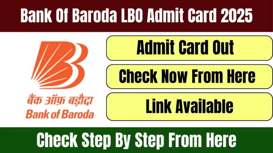 Bank Of Baroda LBO Admit Card 2025