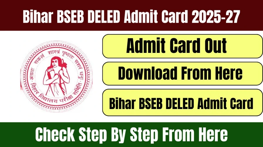 Bihar BSEB DELED Admit Card 2025-27