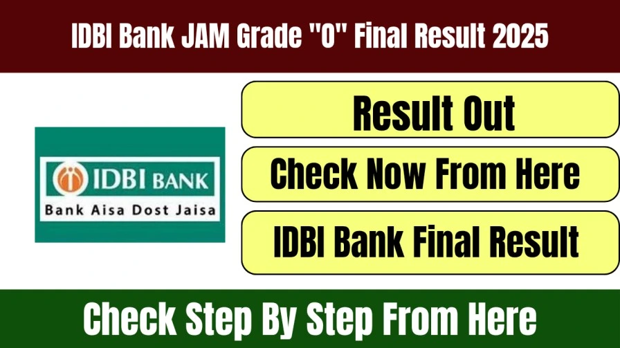 IDBI Bank JAM Grade "O" Final Result 2025